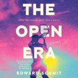 The Open Era, Edward Schmit