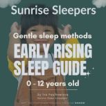Sunrise Sleepers, Gentle Sleep Method..., Iva Faulknerova