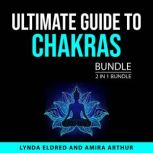 Ultimate Guide to Chakras Bundle, 2 i..., Lynda Eldred