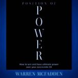 POSITION OF POWER, Warren Mcfadden