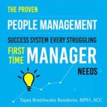 The Proven People Management Success ..., Tajan Braithwaite Renderos