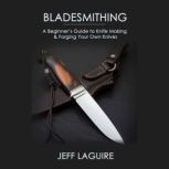 Bladesmithing, Jeff Laguire