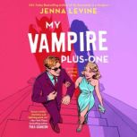 My Vampire PlusOne, Jenna Levine