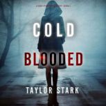 Cold Blooded A Carly Phoenix FBI Sus..., Taylor Stark