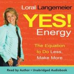 Yes! Energy, Loral Langemeier