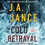 Cold Betrayal, J.A. Jance