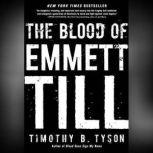 Blood of Emmett Till, The, Timothy B. Tyson