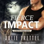 Fierce Impact, Julie Trettel