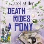 Death Rides a Pony, Carol Miller