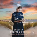 Her Hearts Desire, Shelley Shepard Gray