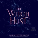 The Witch Hunt, Sasha Peyton Smith