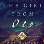 The Girl from Oto, Maroney Amy