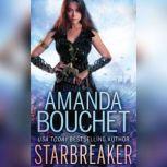Starbreaker, Amanda Bouchet