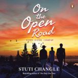 On The Open Road 3 Lives 5 Cities 1 ..., Stuti Changle