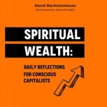 Spiritual Wealth, David Bartholomeusz