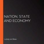Nation, State and Economy, Ludwig von Mises