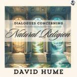 Dialogues Concerning Natural Religion..., David Hume