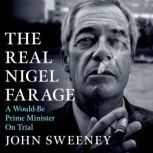The Real Nigel Farage, John Sweeney