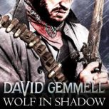 Wolf In Shadow, David Gemmell