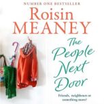 The People Next Door From the Number..., Roisin Meaney