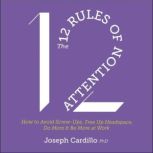 The 12 Rules of Attention, Joseph Cardillo