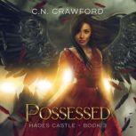 Possessed, C.N. Crawford
