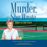 Murder, She Wrote Killer on the Cour..., Jessica Fletcher