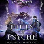 The Rifts of Psyche, Kyle West