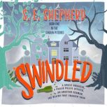Swindled, S E Shepherd