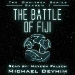 The Battle of Fiji, Michael Deyhim