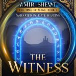 The Witness, Amir Shevat