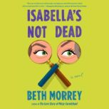 Isabellas Not Dead, Beth Morrey