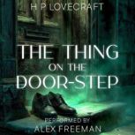 The Thing on the DoorStep, H. P. Lovecraft