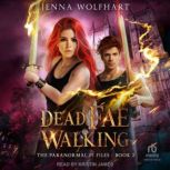 Dead Fae Walking, Jenna Wolfhart
