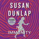 No Immunity, Susan Dunlap