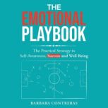 The Emotional Playbook, Barbara Contreras