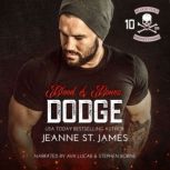 Blood  Bones Dodge, Jeanne St. James
