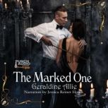 The Marked One, Geraldine Allie