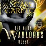 The Alien Warlords Quest, Cass Carlton