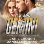 Code Name Gemini, Janie Crouch