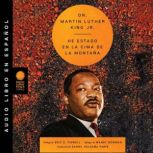 Ive Been to the Mountaintop  He est..., Martin Luther King