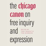 The Chicago Canon on Free Inquiry and..., Tony Banout