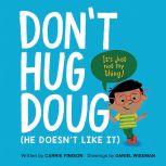 Dont Hug Doug, Carrie Finison