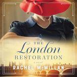 The London Restoration, Rachel McMillan
