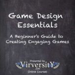 Game Design Essentials, Virversity Online Courses