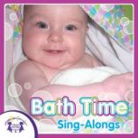 Bath Time SingAlongs, Kim Mitzo Thompson