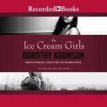 The Ice Cream Girls, Dorothy Koomson