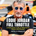 EDDIE JORDAN FULL THROTTLE, Keith OLoughlin