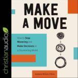 Make a Move, Stephanie Williams OBrien