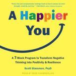 A Happier You, Scott Glassman, PsyD